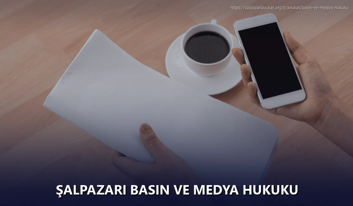 Şalpazari Basın ve Medya Hukuku