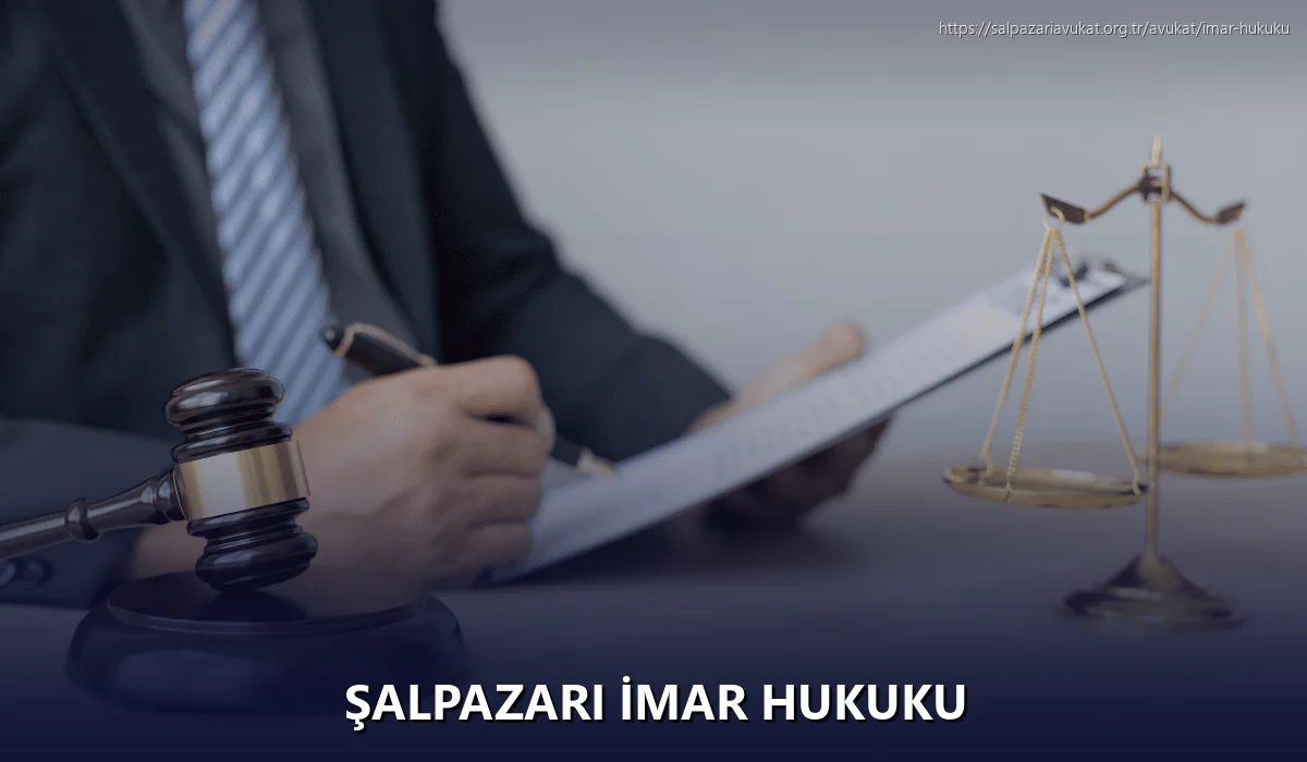 Şalpazari İmar Hukuku