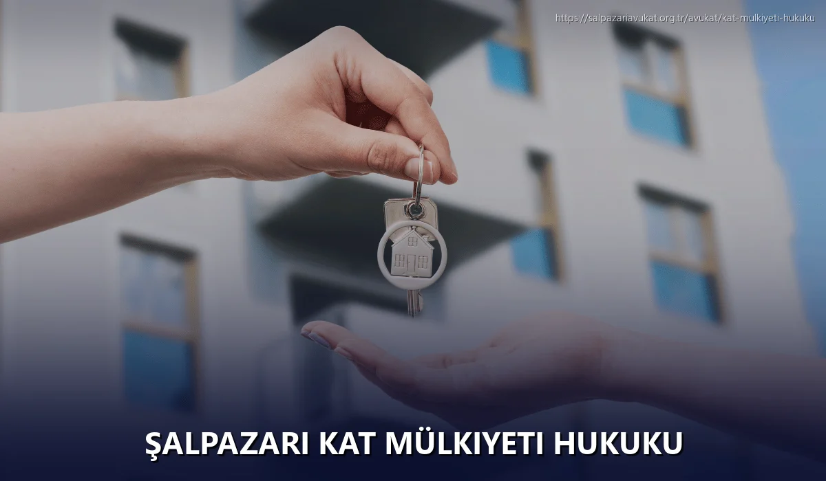 Şalpazari Kat Mülkiyeti Hukuku