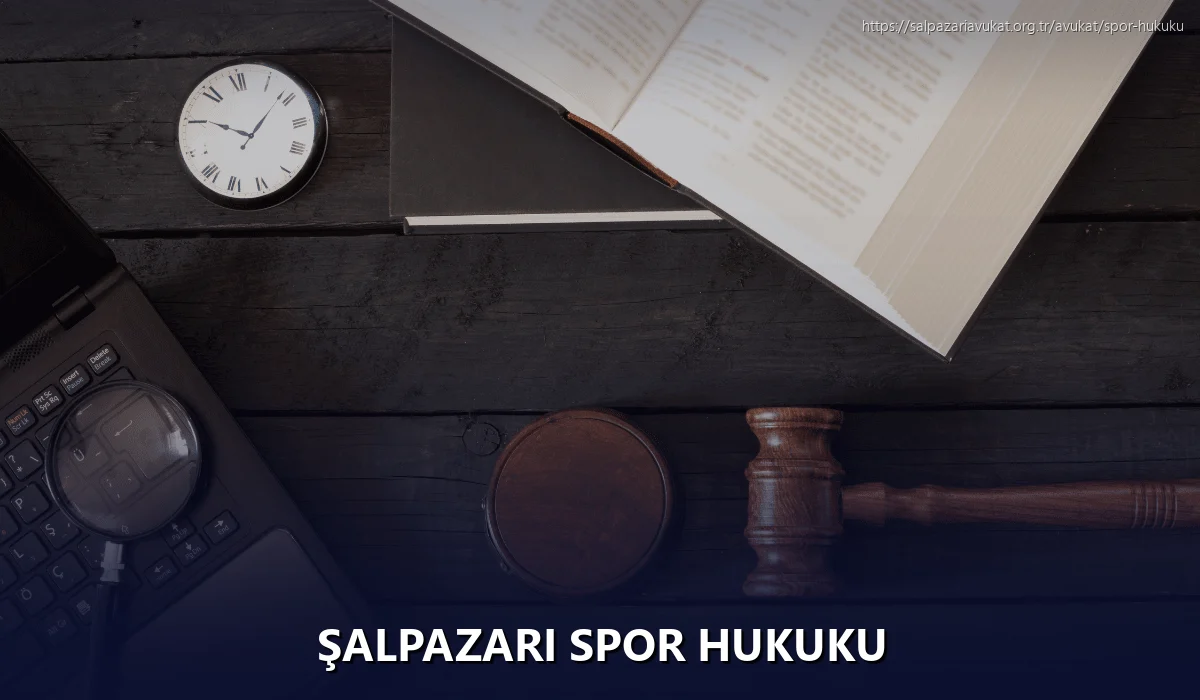Şalpazari Spor Hukuku